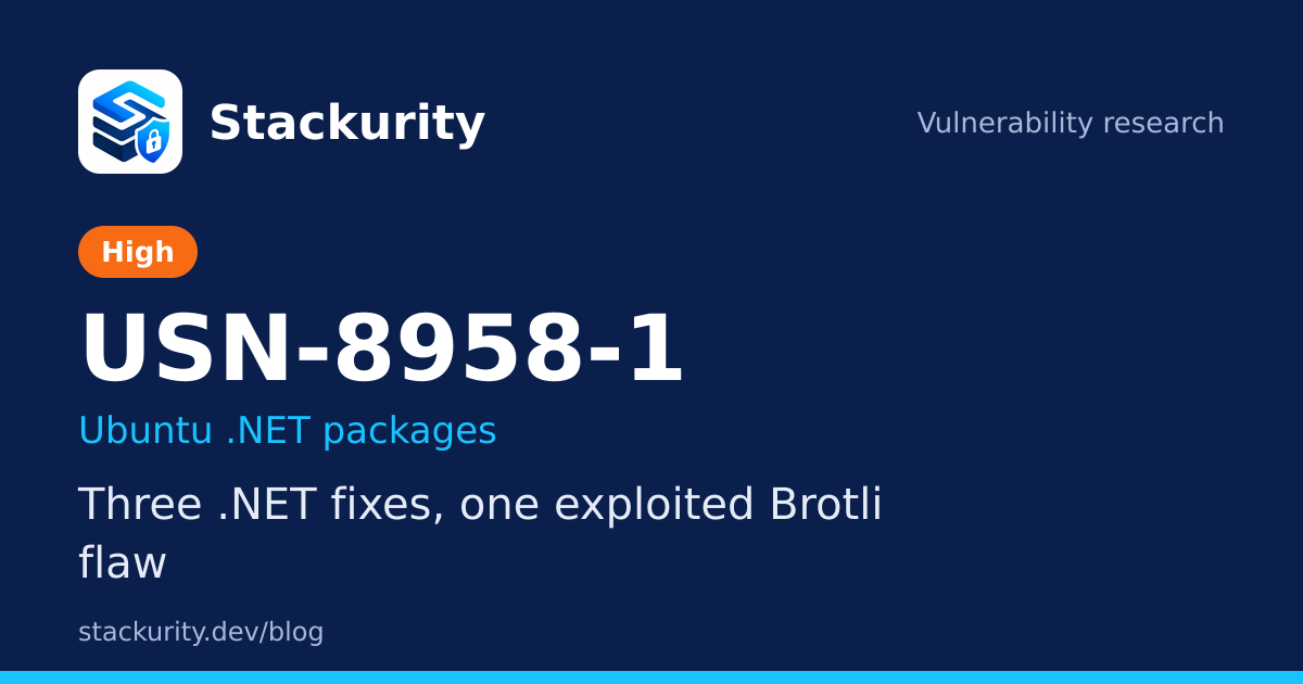 USN-8958-1: Three .NET fixes, one exploited Brotli flaw